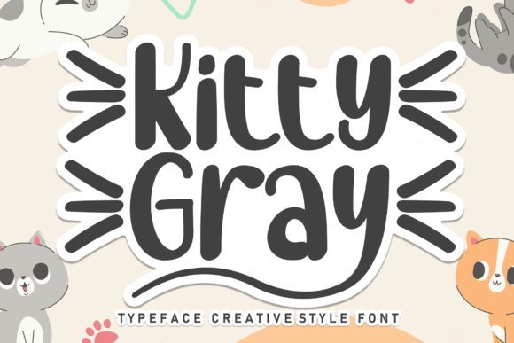 Discovering the Charm of Kitty Gray Font