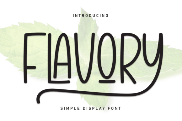 Flavory: A Handwritten Font That Brings Designs to Life