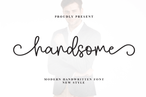 The Sweet Appeal of the Handsome Handwritten Font